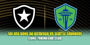 Soi Kèo Bóng Đá Botafogo Vs Seattle Sounders Cùng caixa.com.de